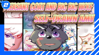 Pleasant Goat and Big Big Wolf 
Self-drawn AMV_2