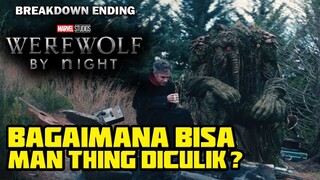 JACK RUSSEL YANG BUNUH ULYSSES BLOODSTONE ? | WEREWOLF BY NIGHT BREAKDOWN