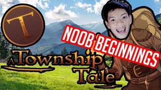 NOOB BEGINNINGS! | A Township Tale VR