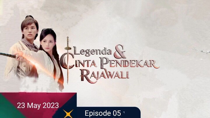 Review Legenda & Cinta Pendekar Rajawali - Episodes 05