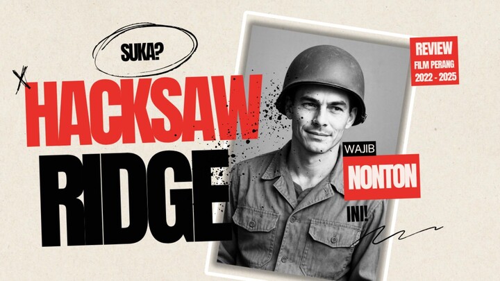 6 Film Drama Perang Modern 2022 - 2025 Yang WAJIB Kamu Tonton Kalau Suka Hacksaw Ridge