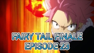 Fairy Tail Finale Episode 23