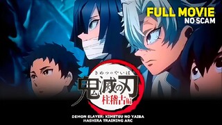 (Link Bajakan) Demon Slayer: Hashira Training Arc Full Movie