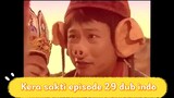 Nonton Kera Sakti Episode 29 - Markas Cetar-Kera Sakti Episode 29 TeknoNet.