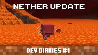 Dev Diaries #1: Nether Update