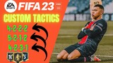 CUSTOM TACTICS IN FIFA 23  4-2-2-2  and 5-2-1-2 and  4-2-3-1 ! 🔥 FIFA 23 Ultimate Team 100% WIN