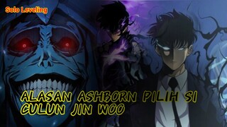 ASHBORN KOK MALAH PILIH SUNG JIN WOO YANG LEMAH? INILAH ALASANNYA (Solo Leveling)