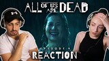 ALL OF US ARE DEAD Episode 9 REACTION! | 1x9 지금 우리 학교는