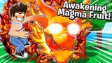 I AWAKENED THE MAGMA FRUIT AND ITS INSANELY OP! Roblox Blox Fruits