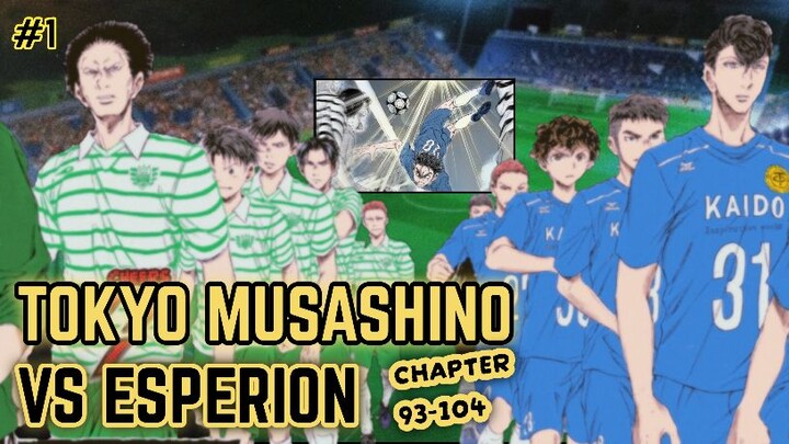 Esperion vs Tokyo Musashino part 1 chapter 93-104