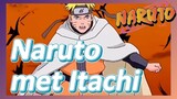 Naruto met Itachi