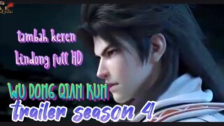 WU DONG QIAN KUN Trailer SEASON 4