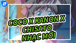 Hôm nay mình đám cưới| Coco x Kanon x Chisato Bài Mới_2