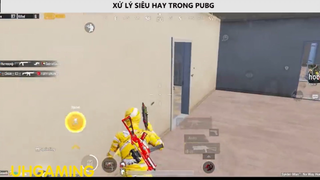 XỬ LÝ SIÊU HAY TRONG PUBG P2