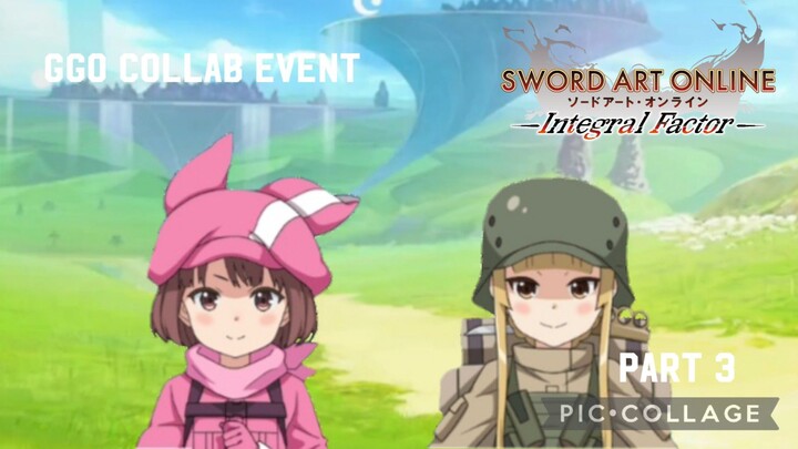 Sword Art Online Integral Factor: GGO Collab Event Part 3