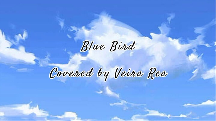 [Veira] Blue bird - Ikimonogakari short cover