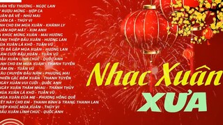 Nhạc Xuân Hải Ngoại Hay NGỌC LAN TUẤN VŨ NHƯ MAI LK Nhạc Xuân Xưa_ 22