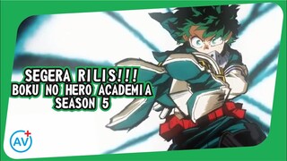 INFO!!! Jadwal Tayang Boku no Hero Academia Season 5