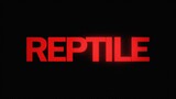 Reptile Watch Full Movie 1080p : Link In Description