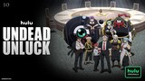 Undead Unluck Episode 10 (Link in the Description)