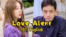 10- Love Alert (Fluttering Warning) TagDub kdrama ✔️💯