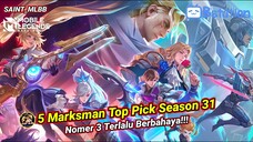 Rekomendasi Pick 5 Marksman OP Season sekarang Versi Saint MLBB🔥