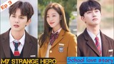 Episode 3 || School love story || Korean drama explained in Hindi/Urdu