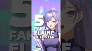 5 Fakta VTuber Elaine Celestia