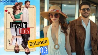 DOUBLE DUTY Episode -3 (Urdu/Hindi Dubbed) #Turkish Drama #PJKdrama