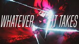 Whatever It Takes「AMV」- Fate/stay night Heaven's Feel III