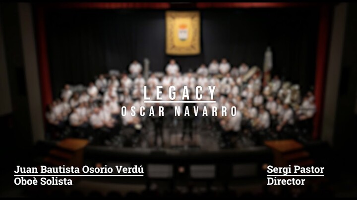LEGACY - Oscar Navarro - La Filharmònica Alcudiana (Oboè solista Juan Bta. Osorio Verdú)