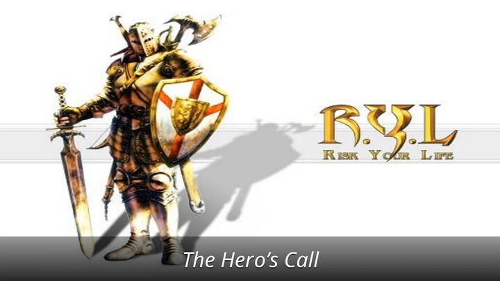 Debut a new song: The Hero’s Call (RYL)