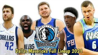 Dallas Mavericks Full Lineup 2021