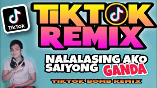 TIKTOK REMIX 2022 | NALALASING AKO SAIYONG GANDA | Tiktok Reggae Bomb Remix