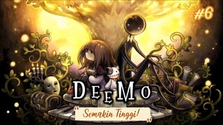 Semakin Tinggi! - Deemo Indonesia #6