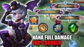 Nana Full Damage!! 100% Broken - Build Nana Tersakit 2022 - Mobile Legends