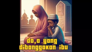 do'a yang dibanggakan ibu