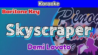 Skyscraper by Demi Lovato (Karaoke : Baritone Key)