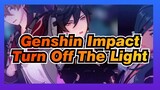 Genshin Impact|【MMD】Three's Turn Off The Light