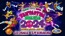 [NJPWxCMLL] FANTASTICA MANIA 2024 - Day 7 (ENG) | February 19, 2024