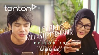 Lelaki Melayu Terakhir Episod 19