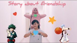 Story of Friendship