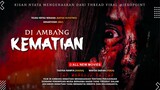 Di Ambang Kematian - Film Horor Terbaru Tayang Bulan Ini | Film Horor Wajib Nonton!!