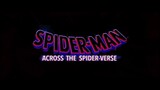 SPIDER-MAN_ ACROSS THE SPIDER-VERSE - To watch the full movie, link in the description