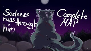 Sadness runs through him | Warrior Cats PMV Map -COMPLETE-