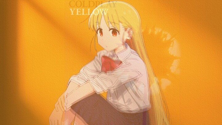 【虹夏×Coldplay|Yellow】For you I'd bleed myself dry