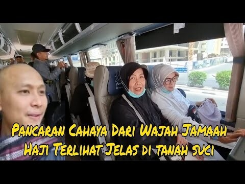 Pancaraan Cahaya Dari Wajah Jamaah Haji Jawa Barat Terlihat Jelas