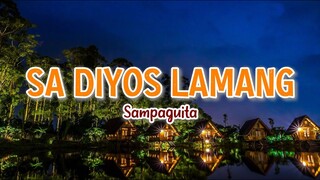 Sa Diyos Lamang - Sampaguita | Karaoke Version