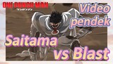 [One Punch Man] Video pendek | Saitama vs Blast