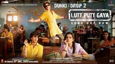 Dunki Drop 2:Lutt Putt Gaya | Shah Rukh Khan,Taapsee |Rajkumar Hirani|Pritam,Arijit,Swanand,IP Singh